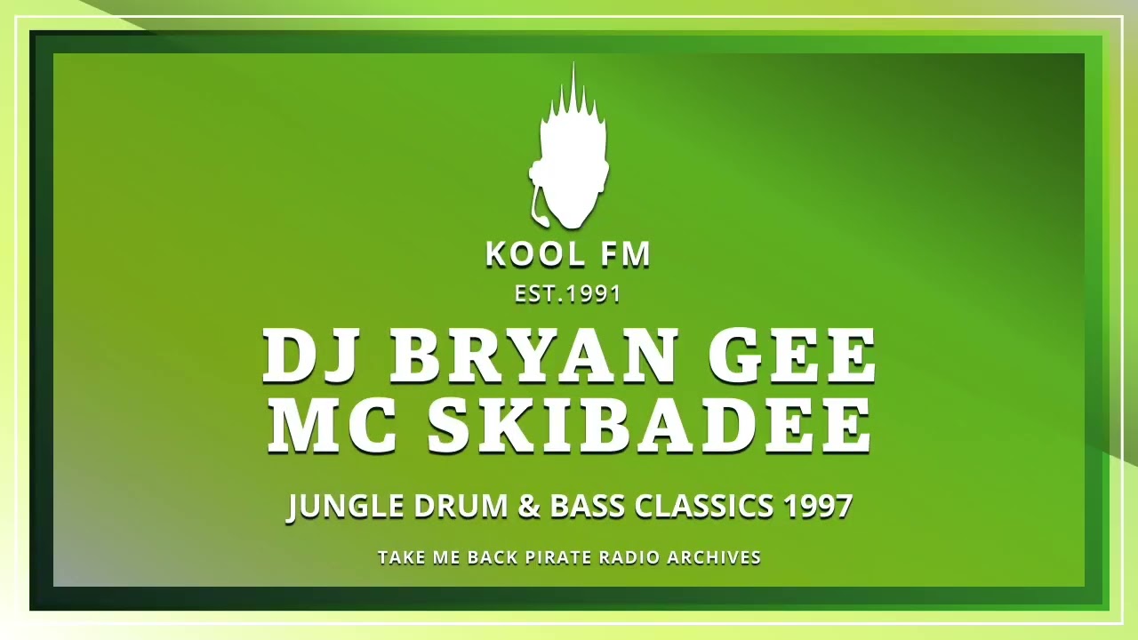 Skibadee & Bryan Gee | 1997 Jungle Drum & Bass Classics | Kool FM 94.5