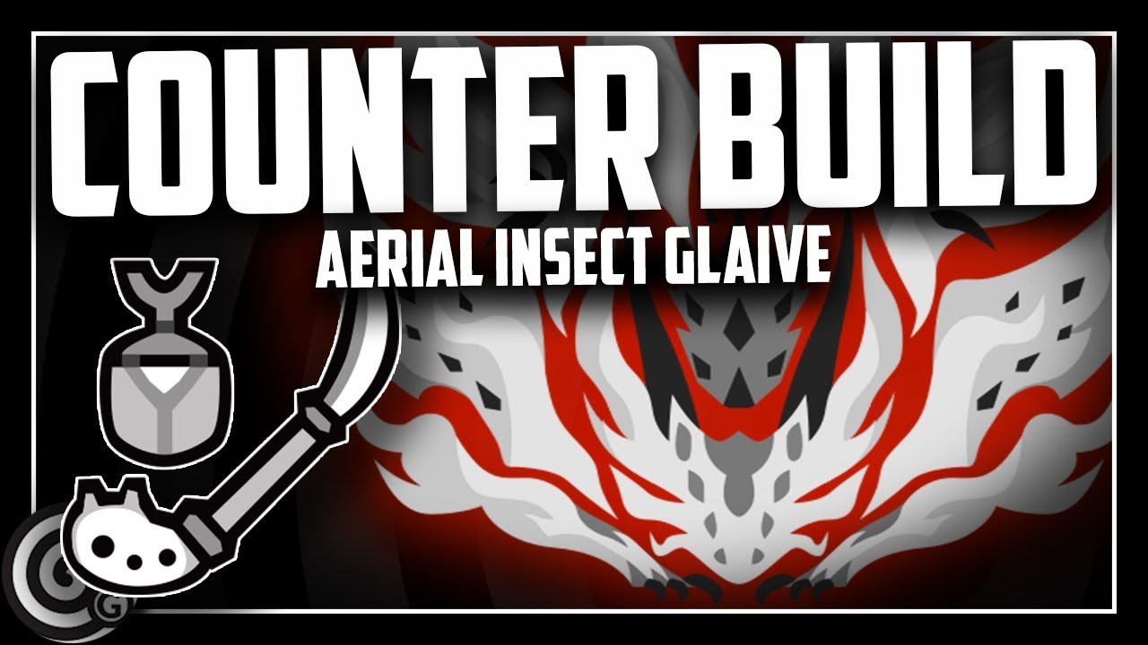COUNTER BUILD  - Aerial Insect Glaive vs AT Xeno'jiiva | Monster Hunter World