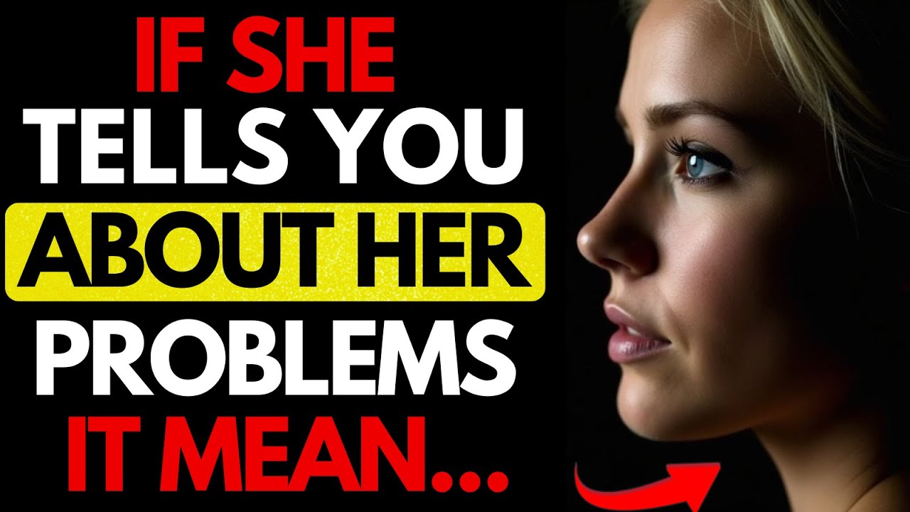 If A Woman Tells You Her Problems, It Means She Wants To... (Female Psychology) | Stoicism