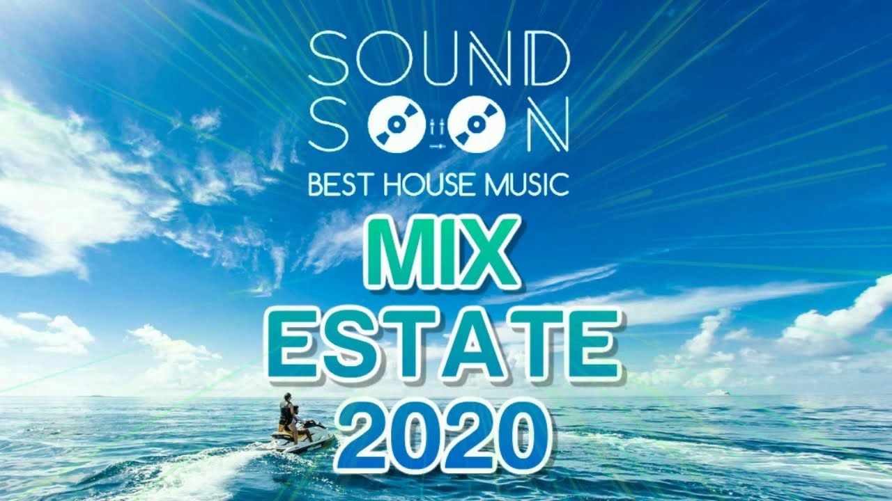 Mix Estate 2020 - Canzoni e Remix del momento Dell'estate 2020 (playlist 2020)