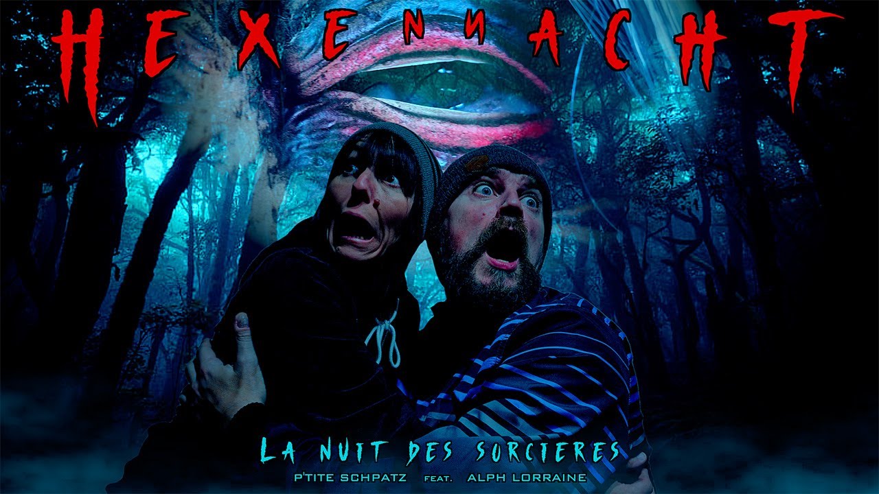 HEXENNACHT - (Clip Officiel) - Alph Lorraine feat. P'tite Schpatz.