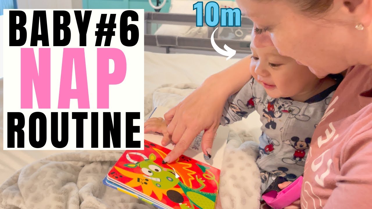 10M OLD BABY NAP ROUTINE + NAPTIME HUSTLE I MOM OF 6 I CHRISTY GIOR