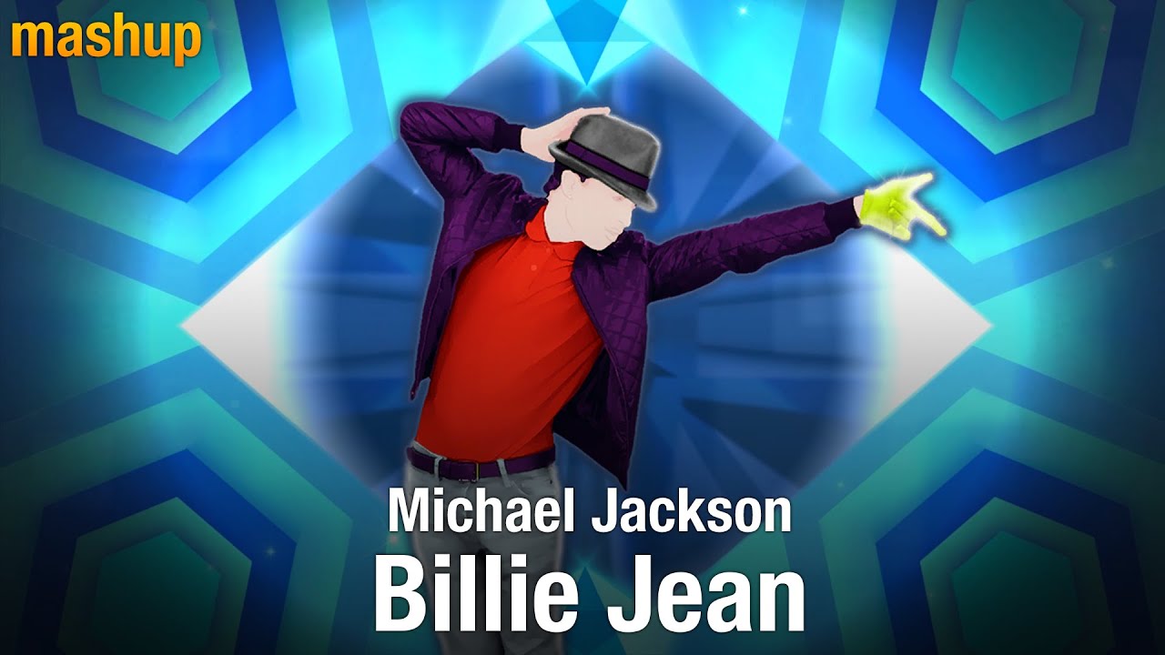 Billie Jean by Michael Jackson - Just Dance Fanmade Mashup