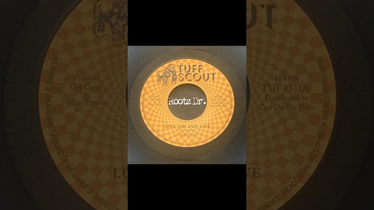 Sandeeno - Love Jah & Live + Dub 7” Tuff Scout UK 2013