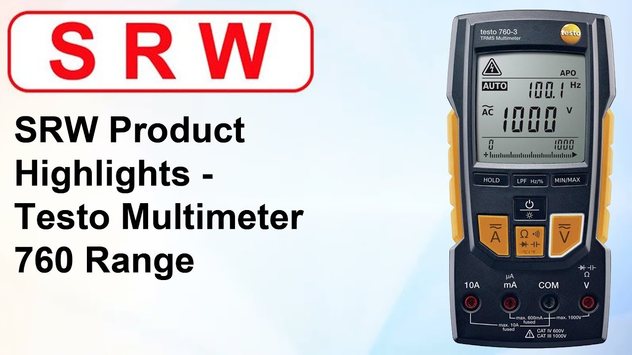 SRW Product Highlights - Testo Multimeter 760 Range