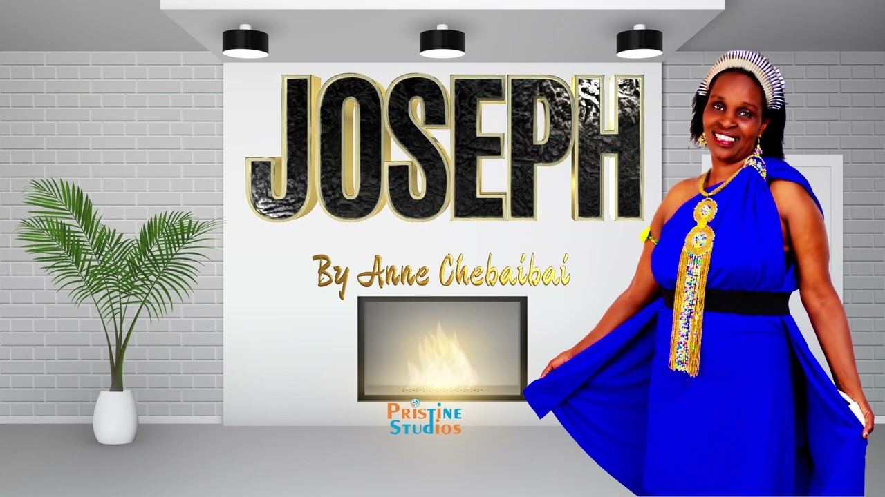 ANNE CHEBAIBAI ~ JOSEPH || OFFICIAL AUDIO