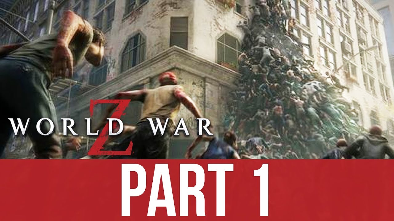 WORLD WAR Z Gameplay Walkthrough Part 1 - NEW YORK (CO-OP)