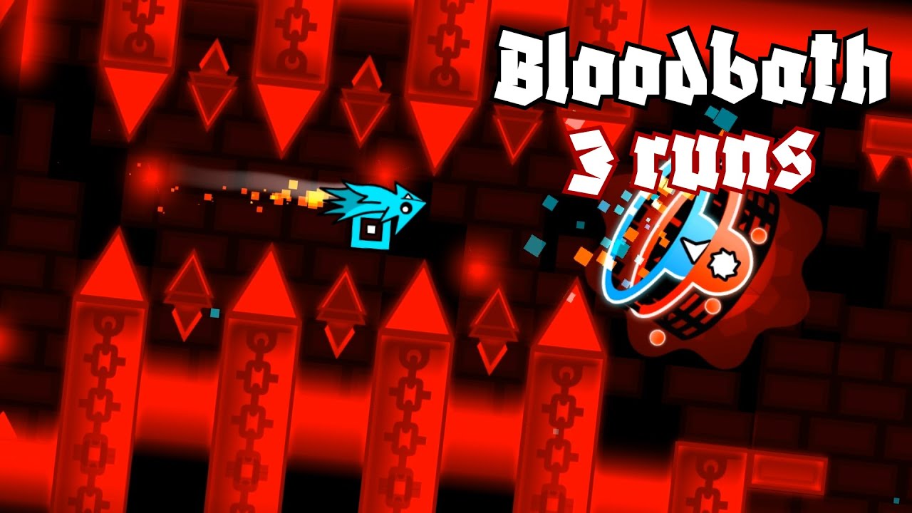 Bloodbath in 3 runs - new hardest??!?!11