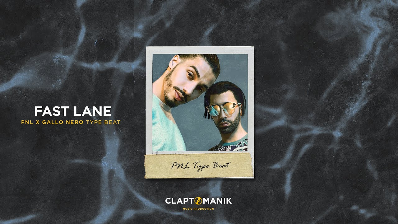 FAST LANE - PNL x Gallo Nero Type Beat | prod. Claptomanik