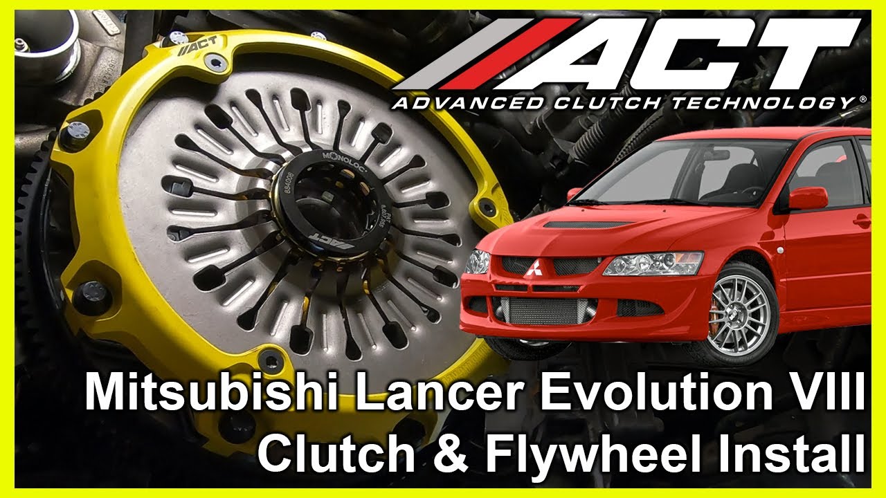 Установка сцепления ACT: Mitsubishi Lancer Evolution VIII 2.0L Turbo 2003 - 2005 гг.