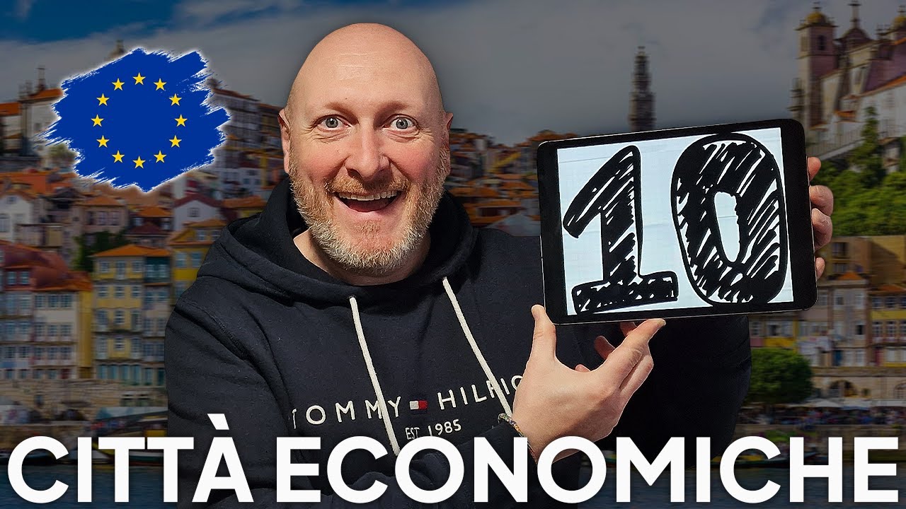 10 CITTÀ ECONOMICHE in EUROPA anche nel 2025