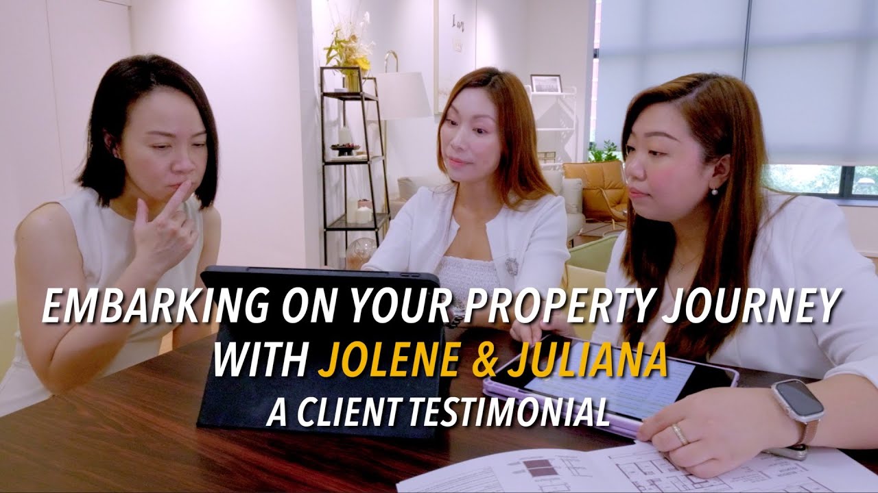 Your Ideal Home Is Our Priority | Singapore Property Agent Testimonial | Jolene & Juliana
