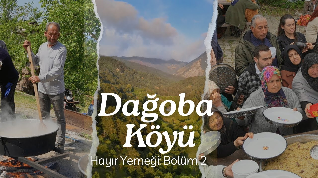 Kaz Dağları’nda Ayazma Pınarı Tabiat Parkı (Yörüklerin Bin Yıllık Gelenekleri) 2. Bölüm