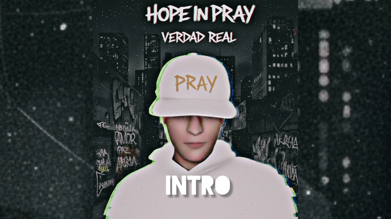 HOPE IN PRAY - INTRO 