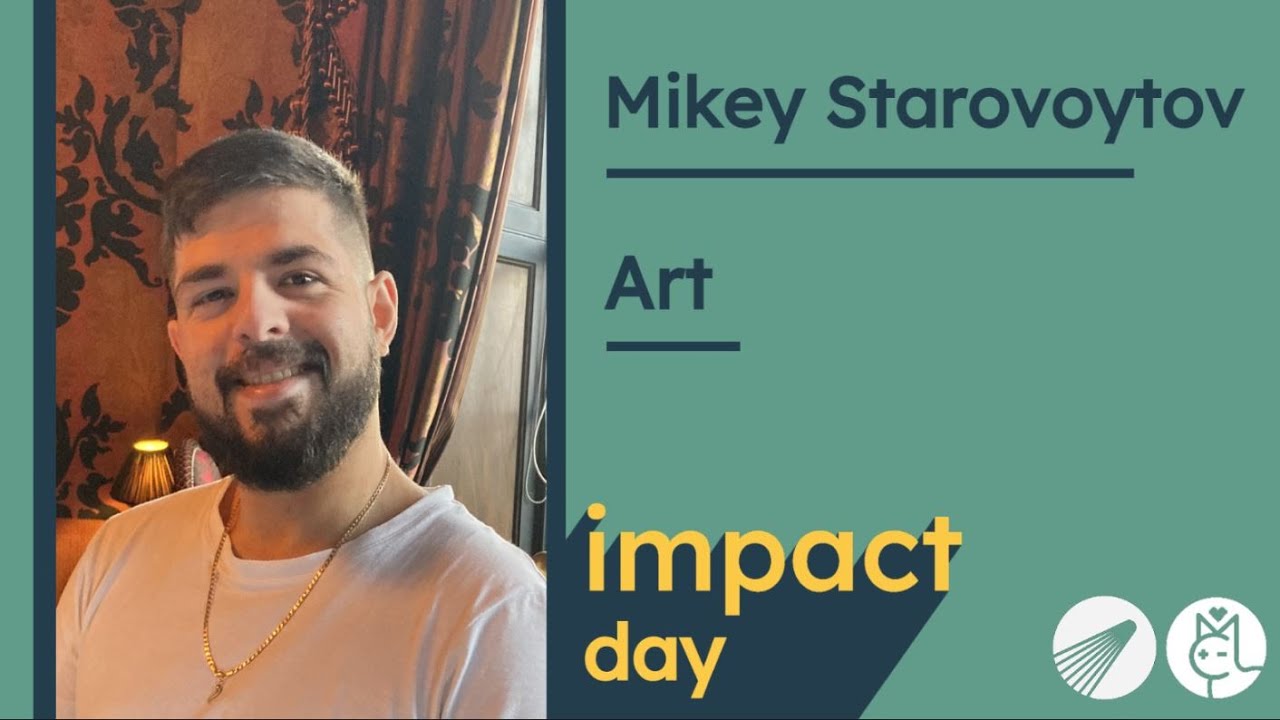 Impact Day 2025 - Mikey Starovoytov - Art