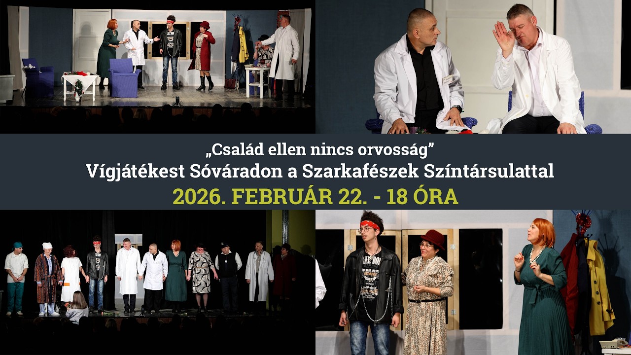 „Család ellen nincs orvosság” - Vígjátékest Sóváradon a Szarkafészek Színtársulattal