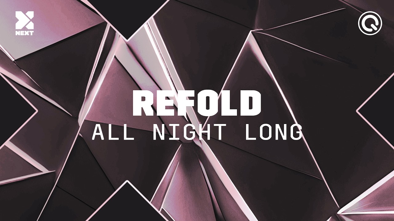 Refold - All Night Long