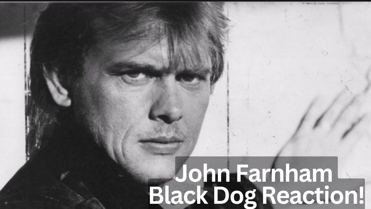 John Farnham Reaction - Black Dog Song Reaction! 1st-Time Hearing! Better Than Led Zeppelin? Amazing