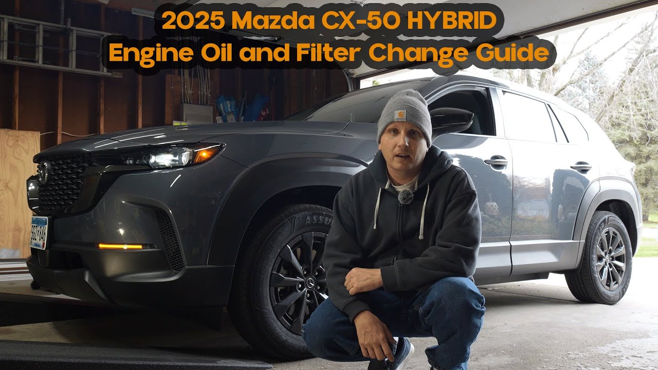 2025 Mazda CX-50 Hybrid Oil Change How to Change Your Engine Oil Easy to Follow