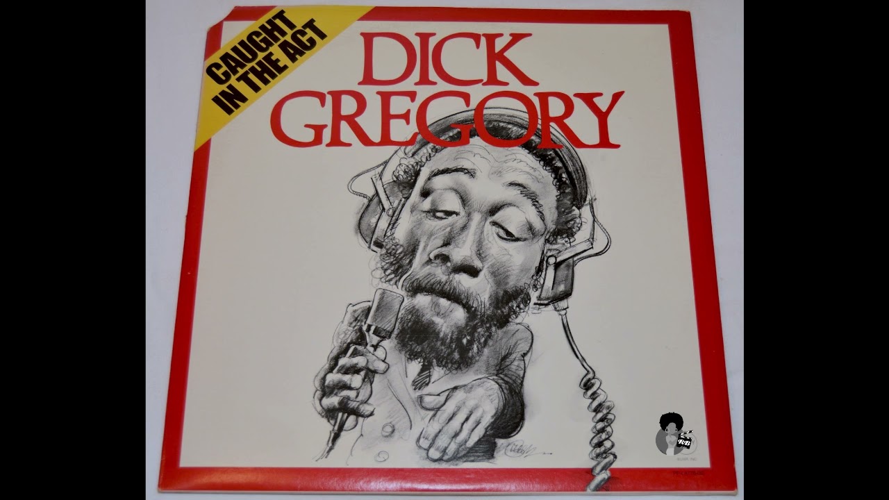 Dick Gregory - Caught In The Act (1973) | Full Double LP