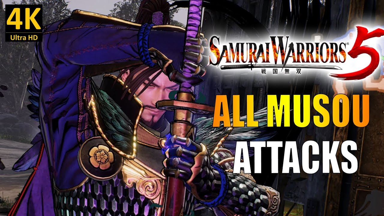 SAMURAI WARRIORS 5 - TOUTES LES ATTAQUES MUSOU