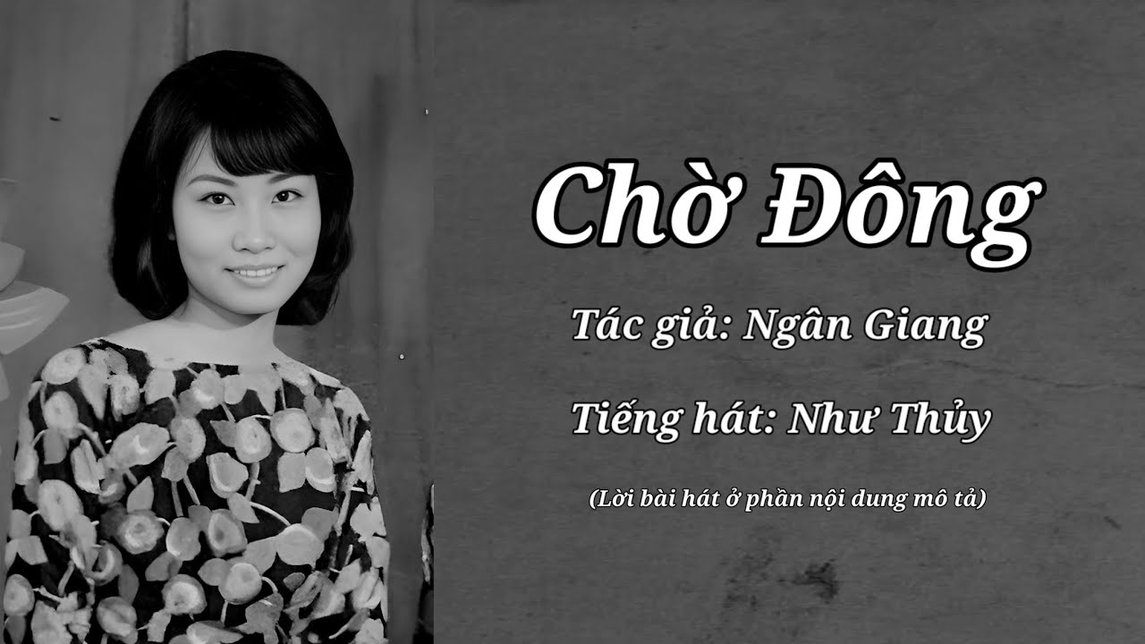 Chờ Đ&ocirc;ng (Ng&acirc;n Giang) Như Thủy pre75.