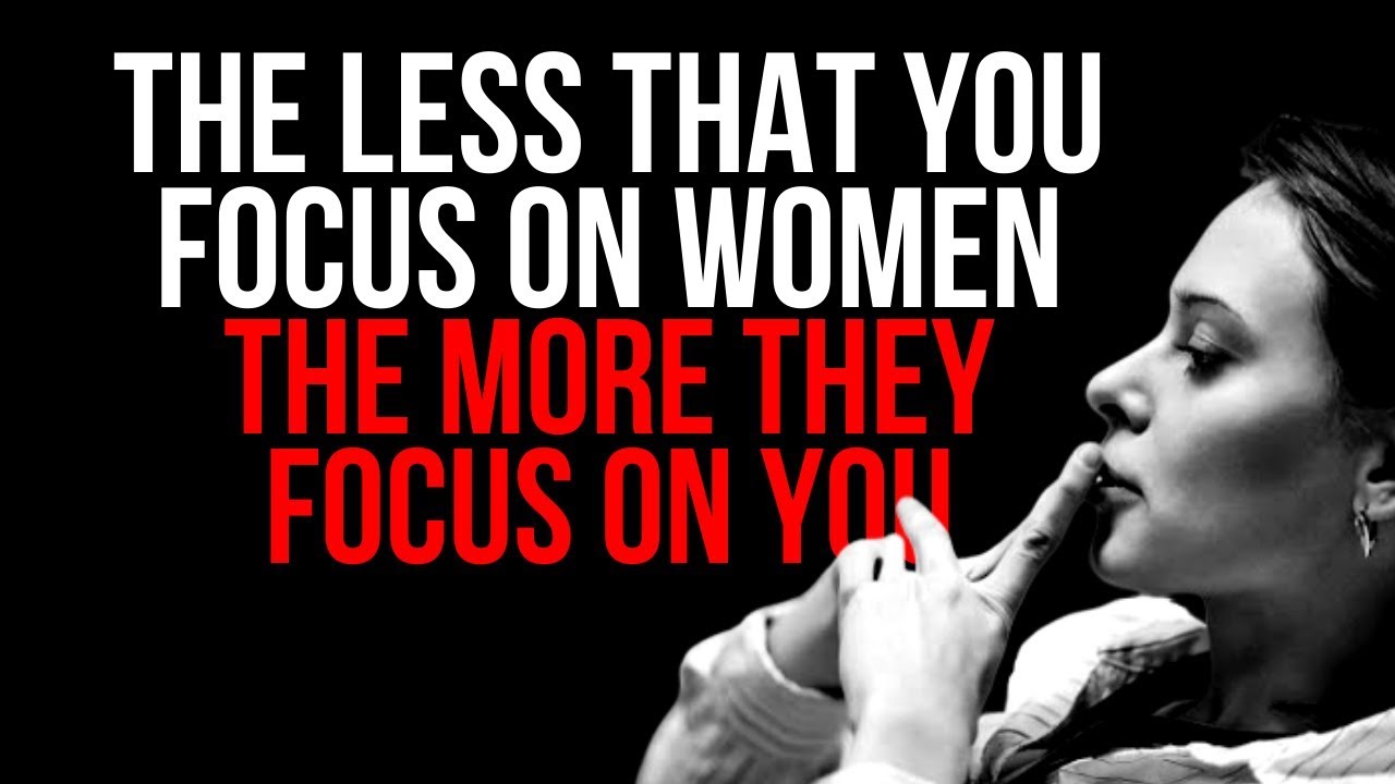 The Less You Focus On Women The More They Notice You- How to Get a Girl's Attention