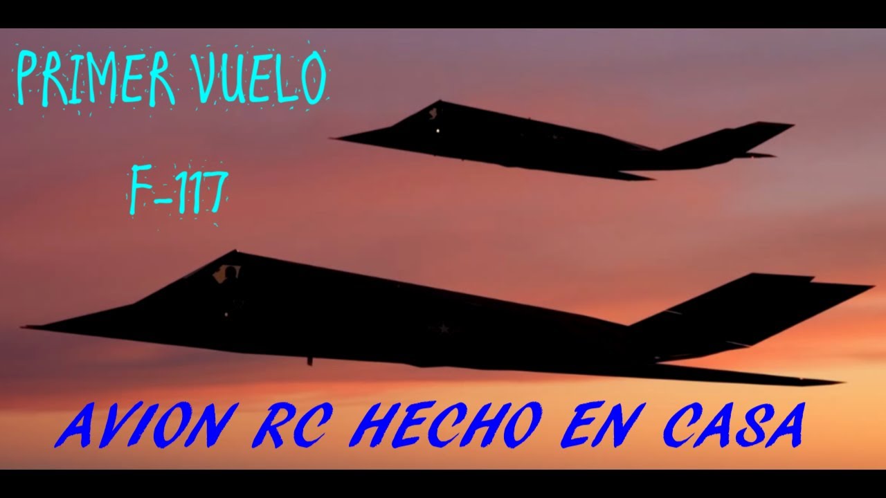 PRIMER VUELO DE MI AVION RC  F-117 Nighthawk
