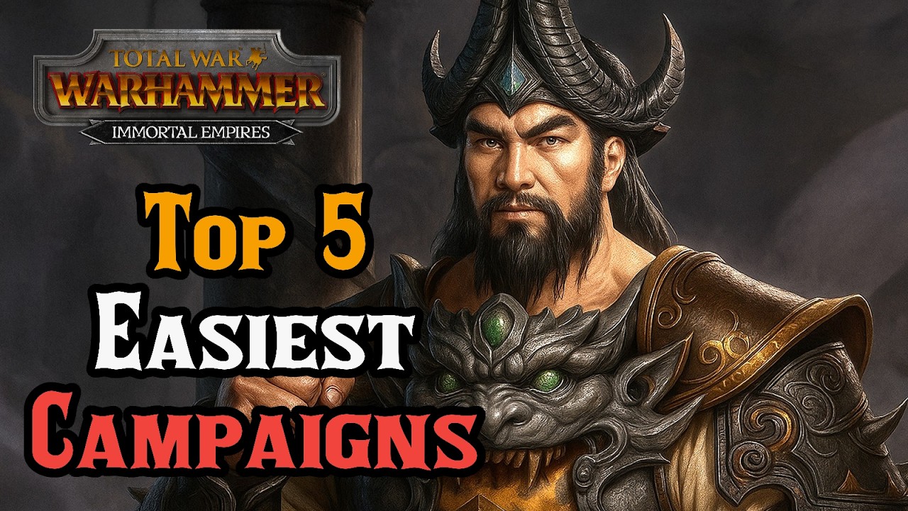 Top 5 Easiest Campaigns! - Total War: Warhammer 3 Immortal Empires