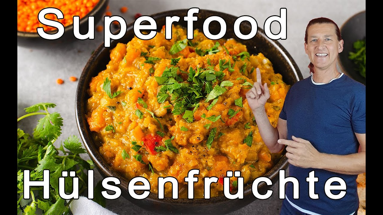 Linsen, Bohnen und Co | K&ouml;stlich und bek&ouml;mmlich zubereiten