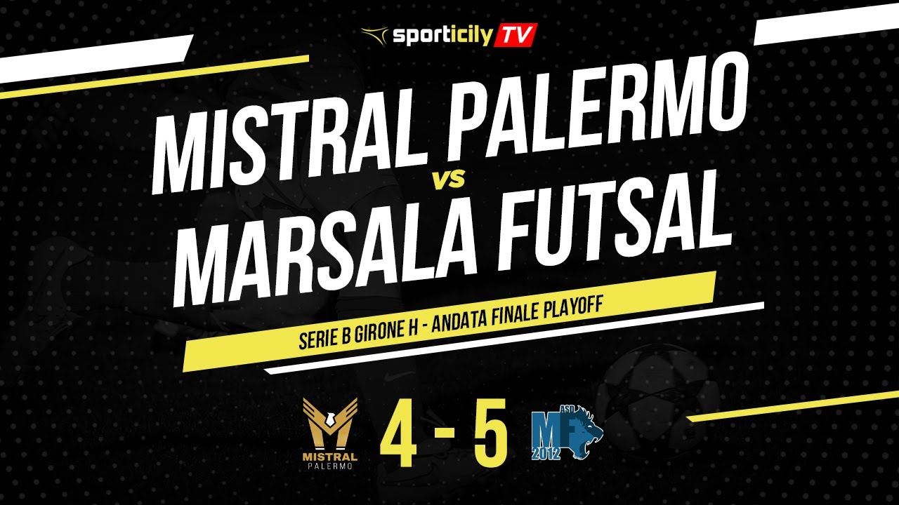 Mistral Palermo - Marsala Futsal | Playoff Serie B Girone H Futsal | Highlights & Goals