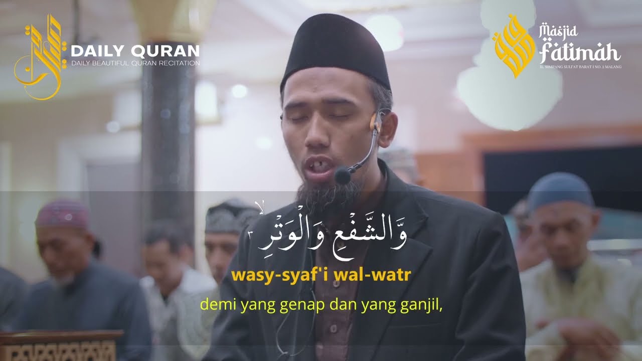 Surah Al Fajr, Ustad Agil Salim - Bacaan merdu yang bisa dicontoh para imam masjid di Indonesia.