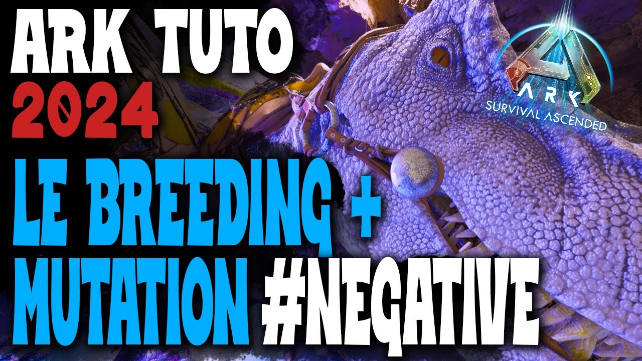 ARK TUTO 2024 | LE BREEDING ET LES MUTATIONS | - Ark Survival Ascended | (ÉPISODE 02)