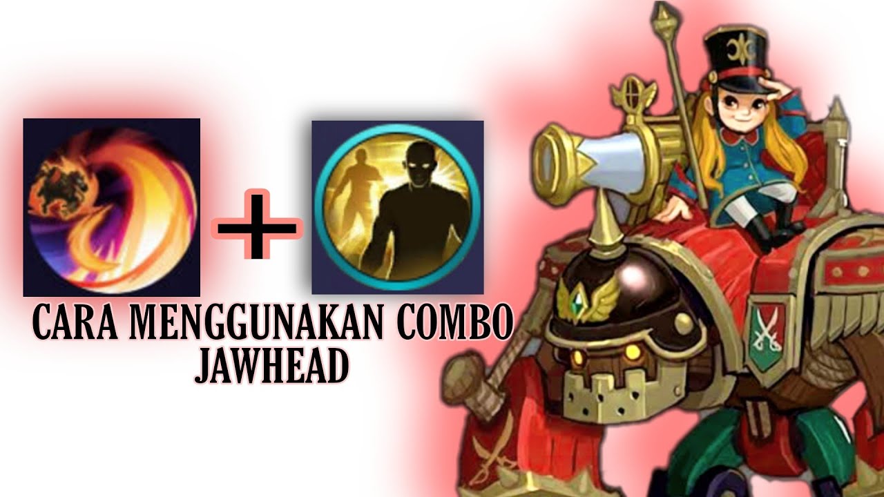 CARA MENGGUNAKAN COMBO JAWHEAD SKILL 2+FLIKER - Jawpper