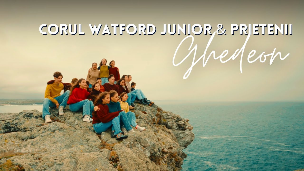Ghedeon - Corul Watford Junior & Prietenii | C&acirc;ntec creștin pentru copii