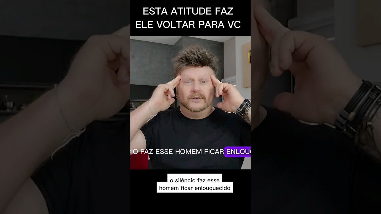 ESTA ATITUDE FAZ ELE VOLTAR PARA VOC&Ecirc;