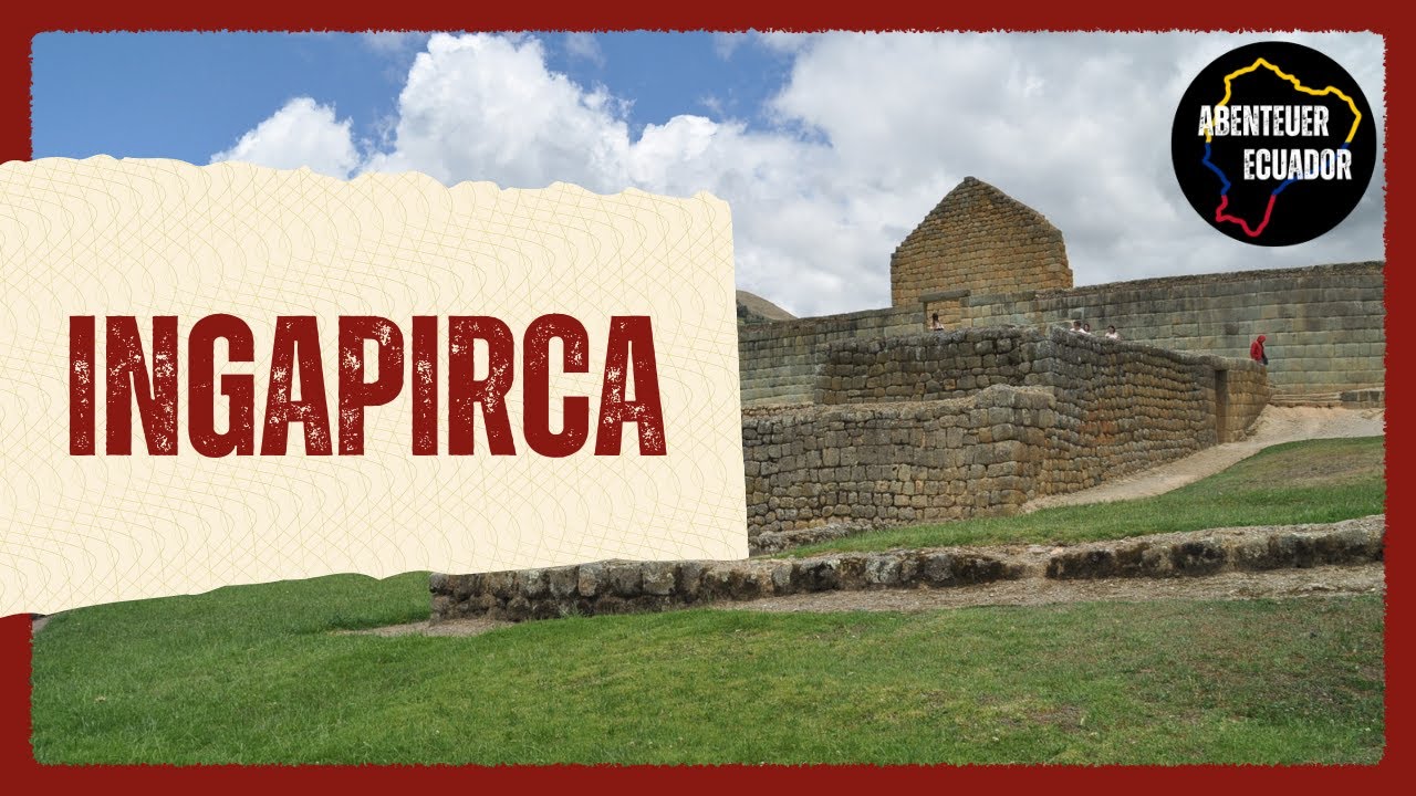¿Qué es … Ingapirca, el Machu Picchu de Ecuador? | Aventura Ecuador