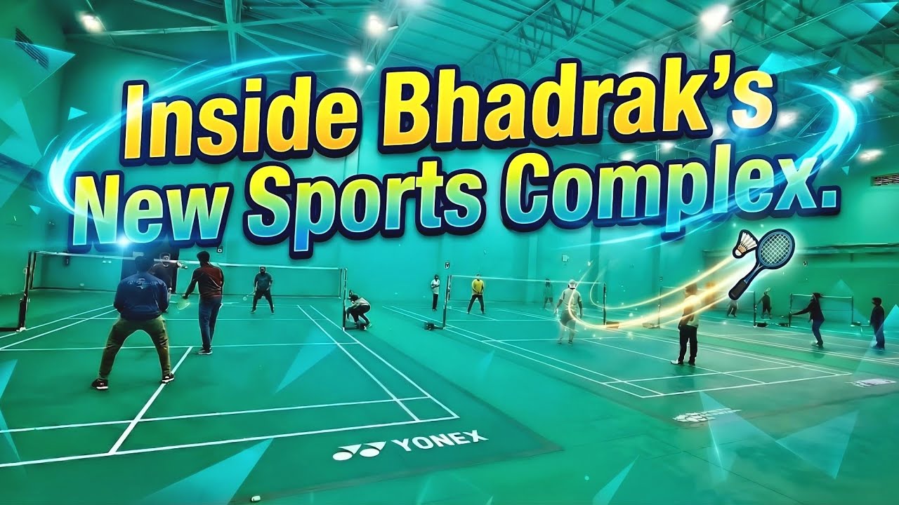 Inside Bhadrak&rsquo;s New Sports Complex 🏟️