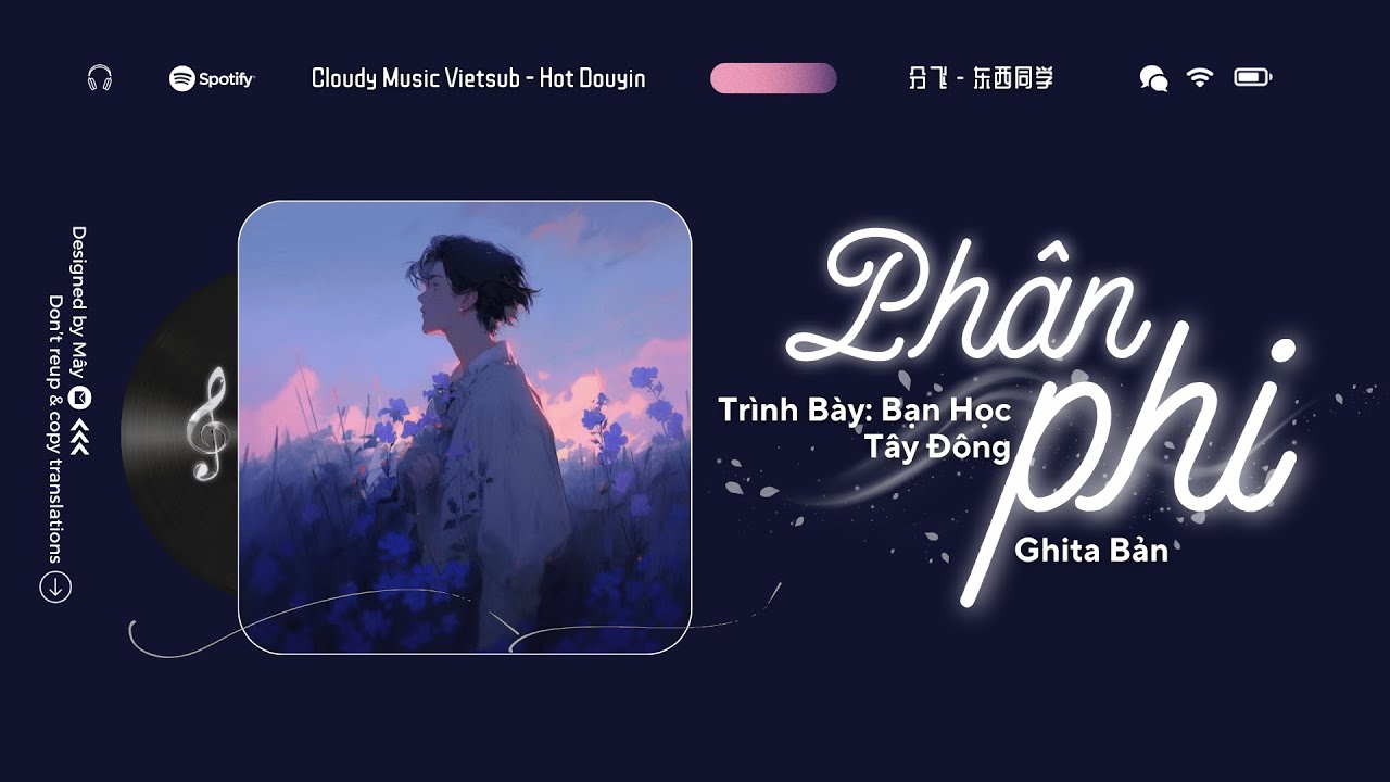 Vietsub - Hot TikTok ♪ Phân Phi · Bạn Học Tây Đông || 分飞 · 东西同学 || Nhạc Trung Tâm Trạng Hot 2026
