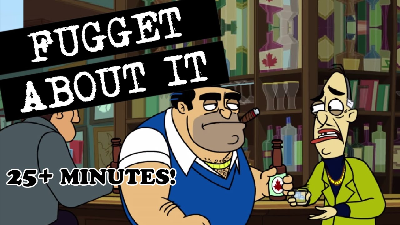 Fugget About It - For Canada! Season 2 Compilation