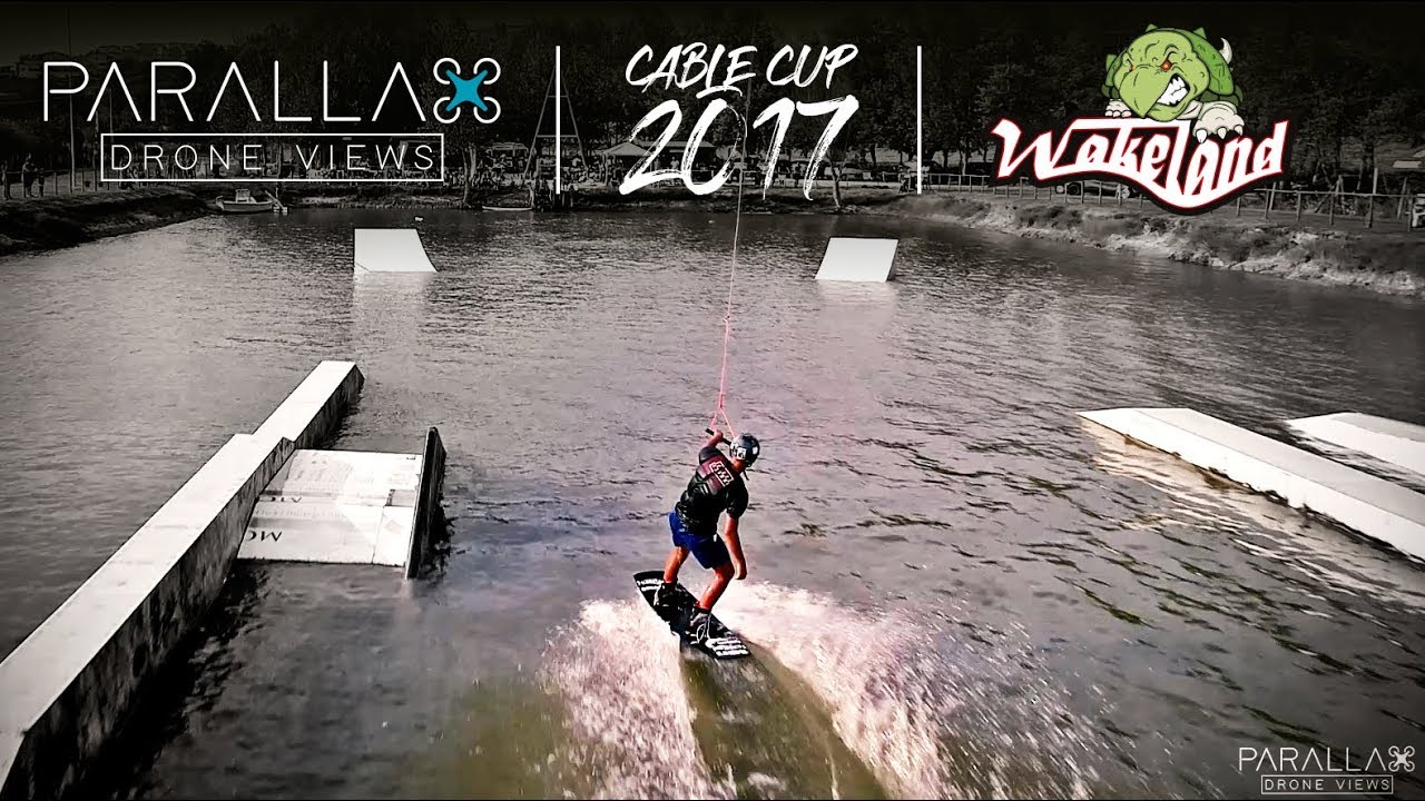 Cable Cup 2017 Wakeland - Parallax Drone Views + Board Action