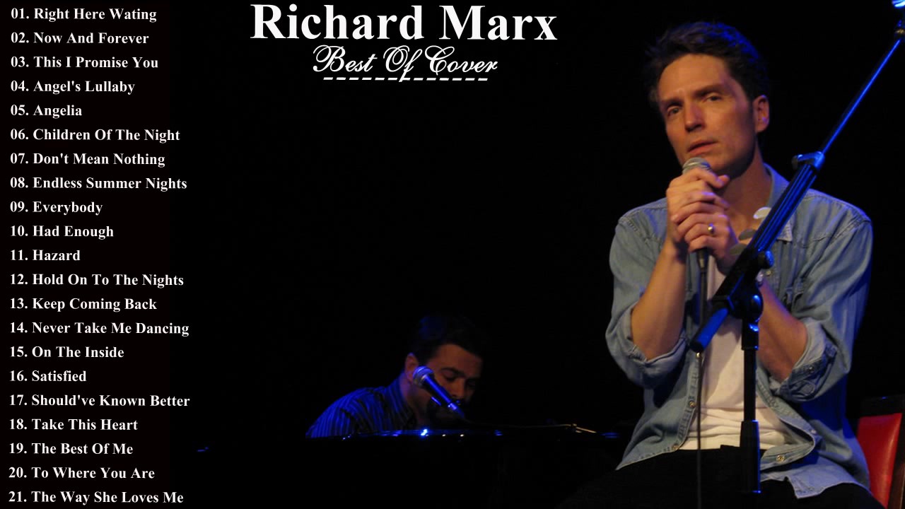 Richard Marx Collection Hot || Richard Marx Greatest Hits Playlist [Nice Cover]