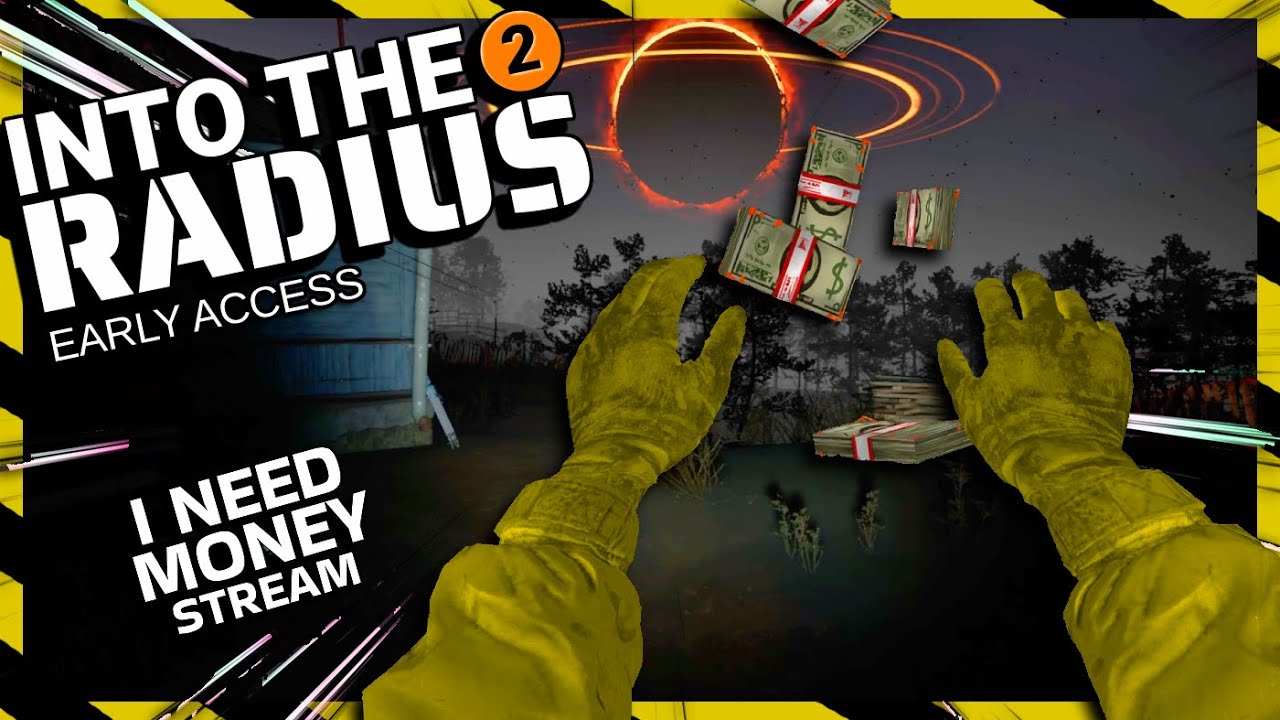 I NEED More MONEY For Security lvl 3 | Into The Radius 2【Early Access】
