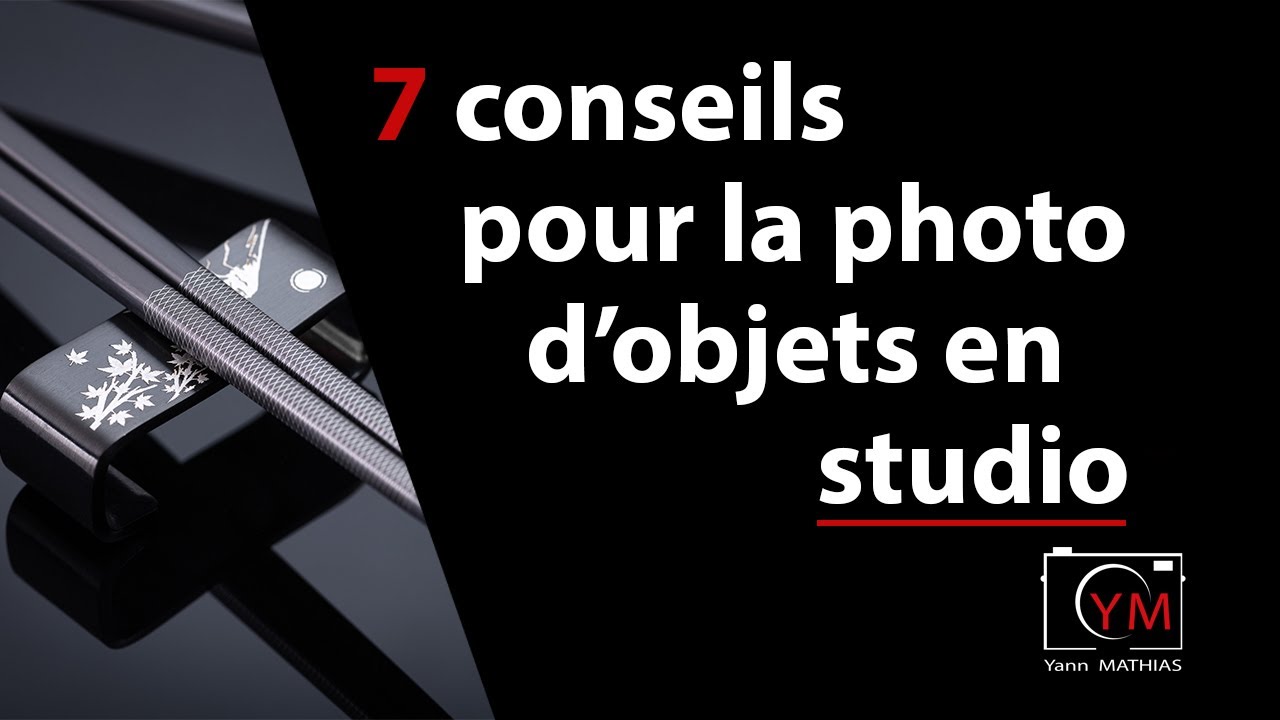 7 conseils pour la photographie d'objets en studio