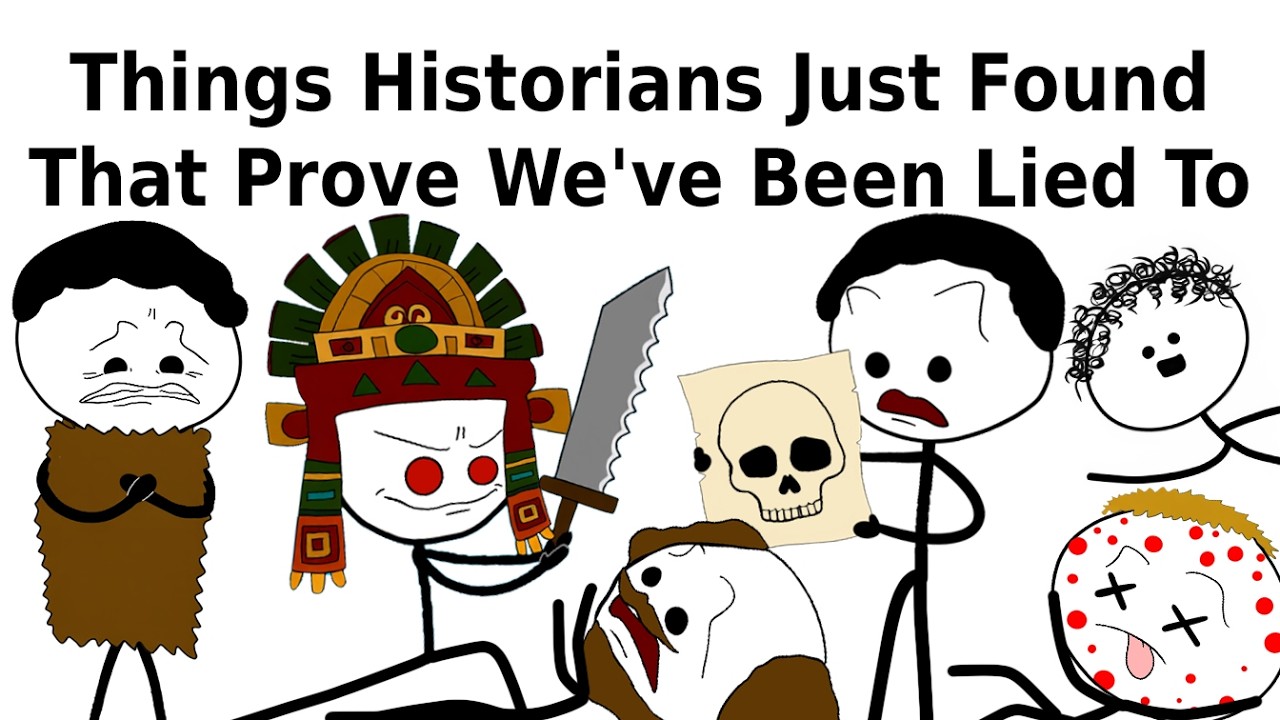 Things Historians Just Found That Prove We've Been Lied To