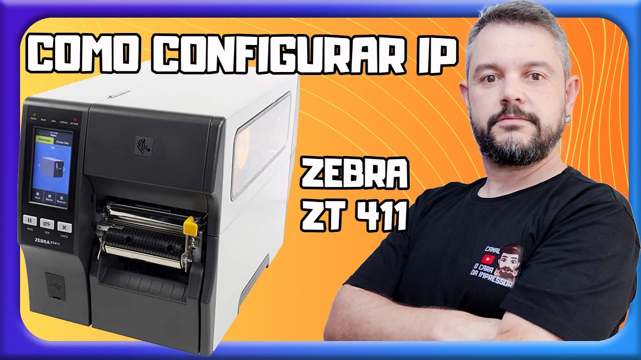 Como configurar IP na impressora Zebra ZT 411