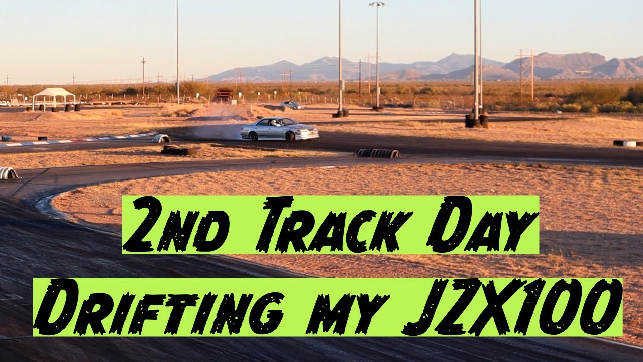 2nd Track Day Drifting my JZX100