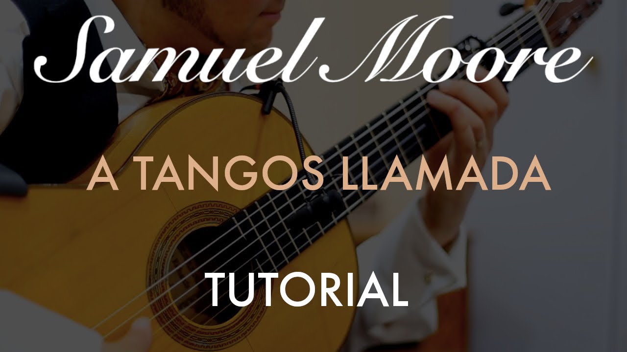 A Tangos Llamada (Guitar Lesson)
