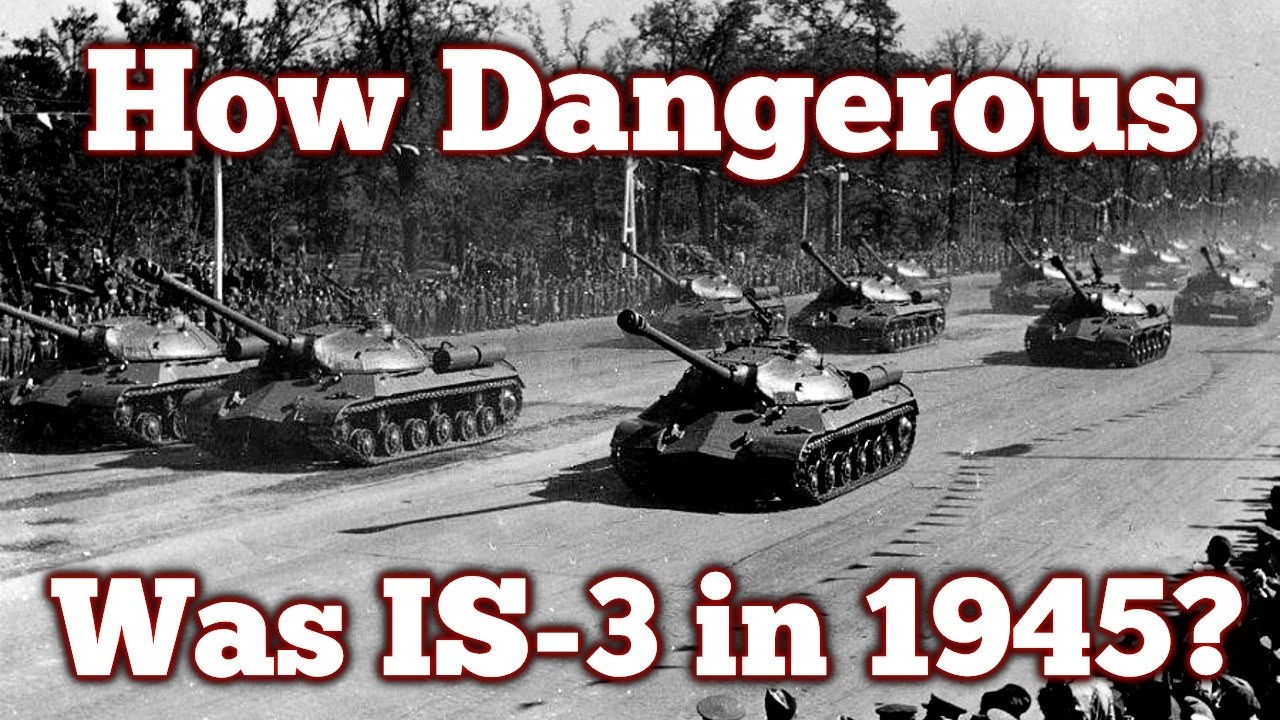 Was the IS-3 a Serious Threat in 1945?