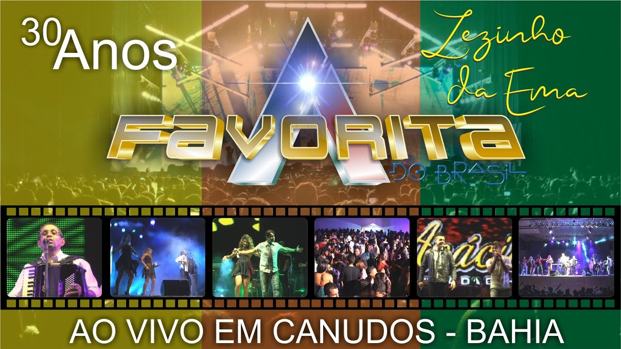 30 Anos - A Favorita do Brasil e Zezinho da Ema
